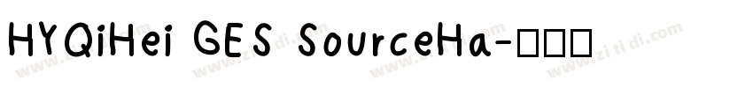 HYQiHei GES SourceHa字体转换